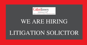 Callan Tansey hiring Litigation Solicitor