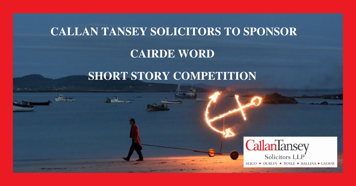 Callan Tansey To Sponsor Cairde Word Short Story Competition