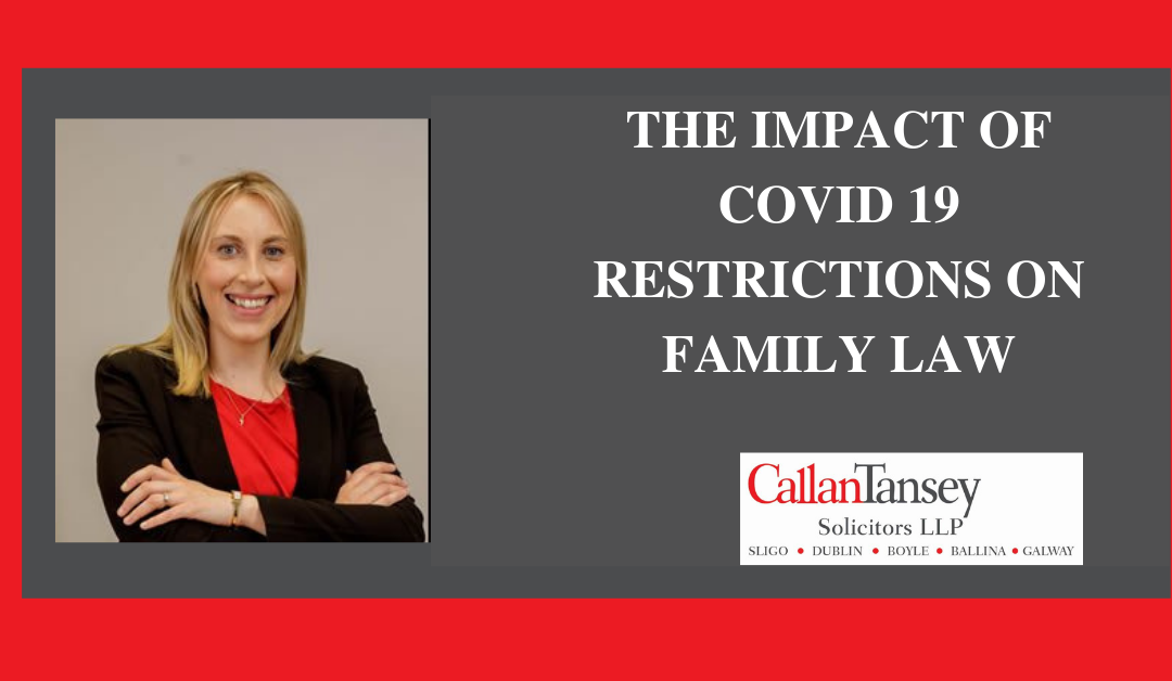 The Impact Of Covid-19 Restrictions On Family Law